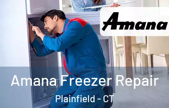  Amana Freezer Repair Plainfield - CT