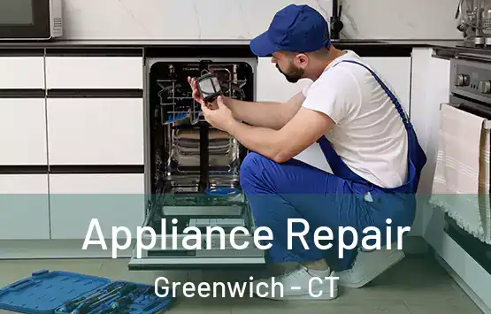  Appliance Repair Greenwich - CT