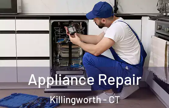  Appliance Repair Killingworth - CT