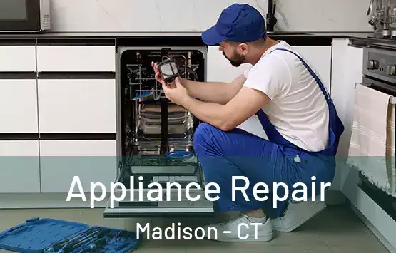  Appliance Repair Madison - CT