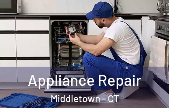  Appliance Repair Middletown - CT