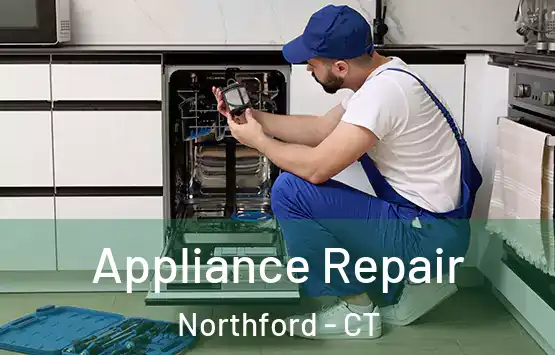  Appliance Repair Northford - CT