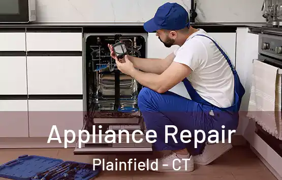  Appliance Repair Plainfield - CT