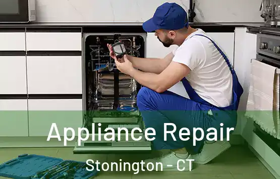  Appliance Repair Stonington - CT