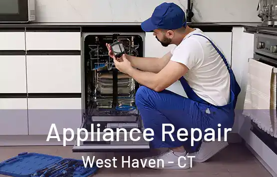  Appliance Repair West Haven - CT