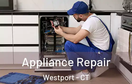  Appliance Repair Westport - CT