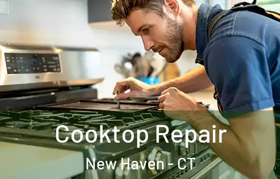  Cooktop Repair New Haven - CT