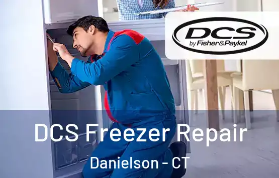  DCS Freezer Repair Danielson - CT