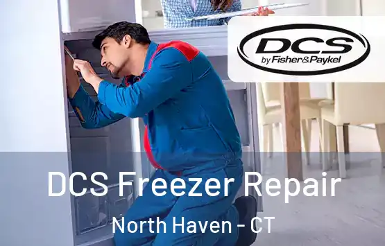 DCS Freezer Repair North Haven - CT