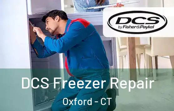  DCS Freezer Repair Oxford - CT