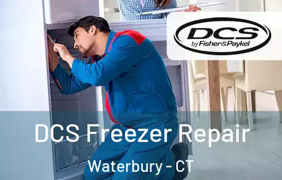  DCS Freezer Repair Waterbury - CT