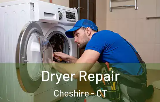  Dryer Repair Cheshire - CT