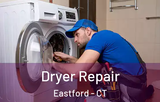  Dryer Repair Eastford - CT