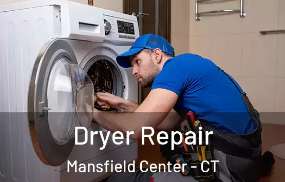  Dryer Repair Mansfield Center - CT
