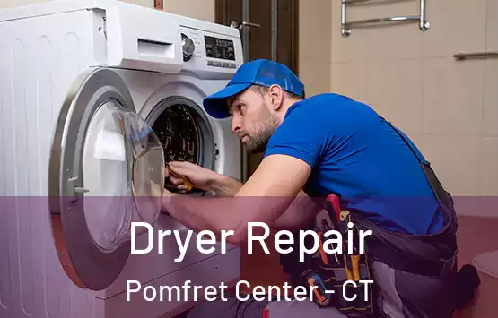  Dryer Repair Pomfret Center - CT