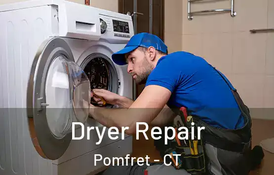  Dryer Repair Pomfret - CT