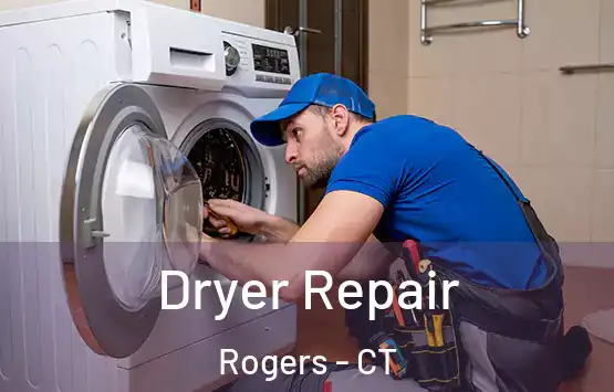  Dryer Repair Rogers - CT