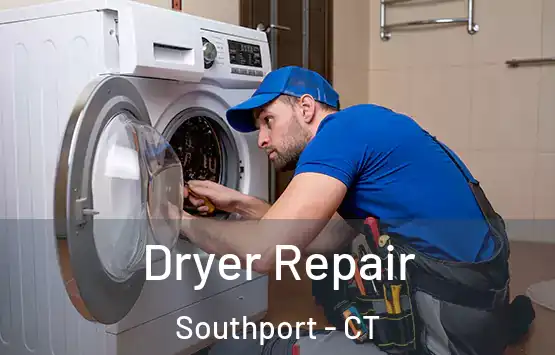  Dryer Repair Southport - CT