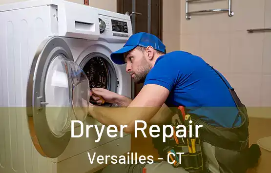  Dryer Repair Versailles - CT