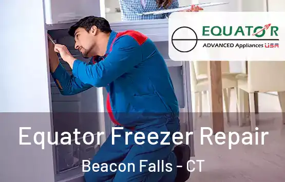  Equator Freezer Repair Beacon Falls - CT
