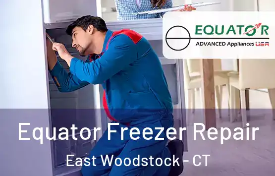  Equator Freezer Repair East Woodstock - CT