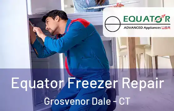  Equator Freezer Repair Grosvenor Dale - CT