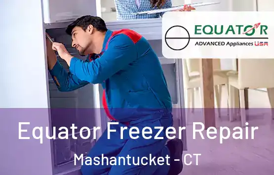  Equator Freezer Repair Mashantucket - CT