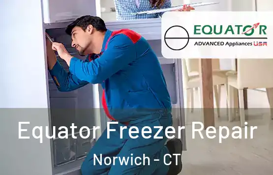  Equator Freezer Repair Norwich - CT