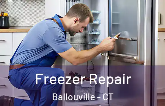  Freezer Repair Ballouville - CT
