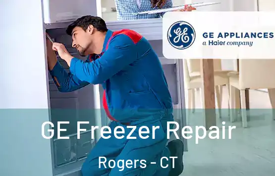  GE Freezer Repair Rogers - CT