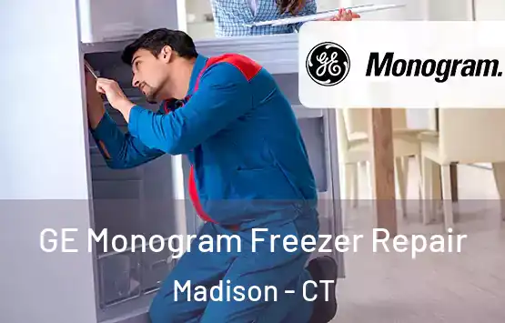  GE Monogram Freezer Repair Madison - CT