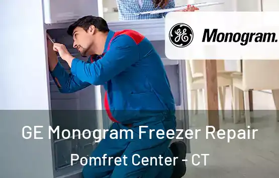  GE Monogram Freezer Repair Pomfret Center - CT