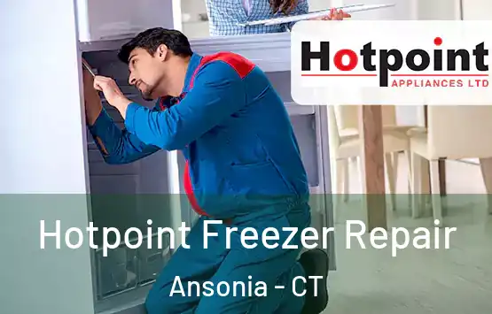  Hotpoint Freezer Repair Ansonia - CT