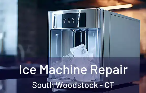  Ice Machine Repair South Woodstock - CT