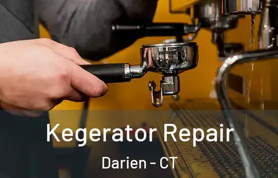 Kegerator Repair Darien - CT