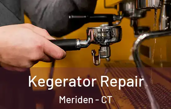  Kegerator Repair Meriden - CT