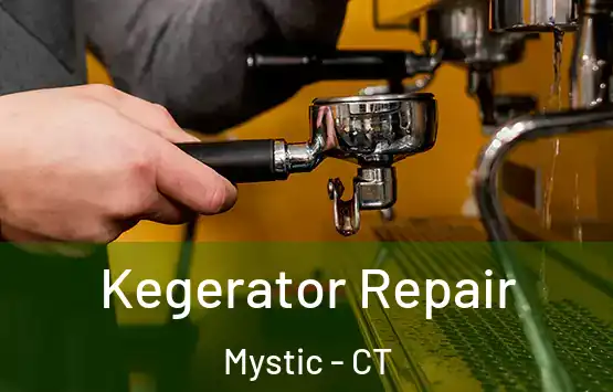  Kegerator Repair Mystic - CT