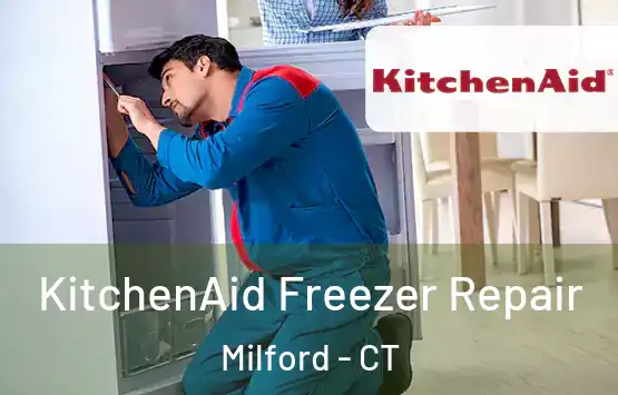  KitchenAid Freezer Repair Milford - CT