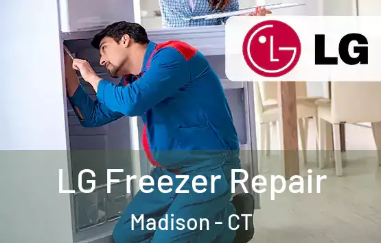 LG Freezer Repair Madison - CT