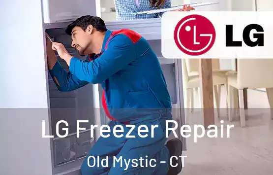  LG Freezer Repair Old Mystic - CT