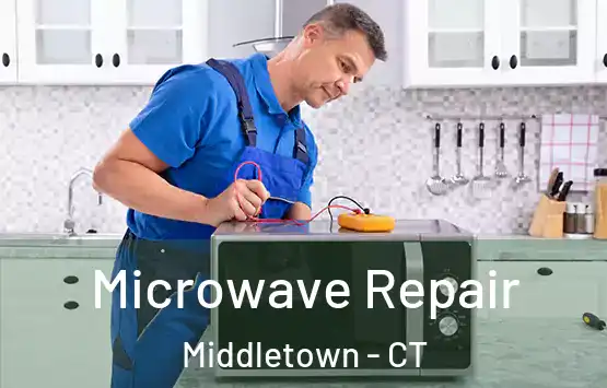  Microwave Repair Middletown - CT