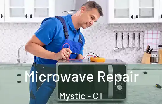  Microwave Repair Mystic - CT