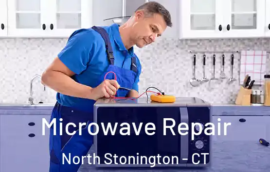  Microwave Repair North Stonington - CT