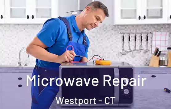  Microwave Repair Westport - CT
