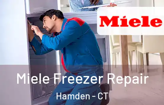  Miele Freezer Repair Hamden - CT