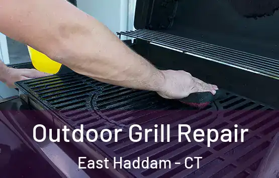  Outdoor Grill Repair East Haddam - CT