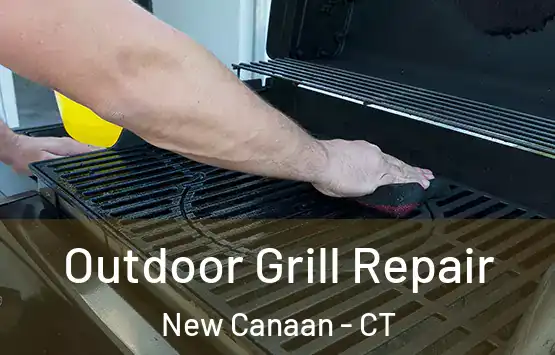  Outdoor Grill Repair New Canaan - CT