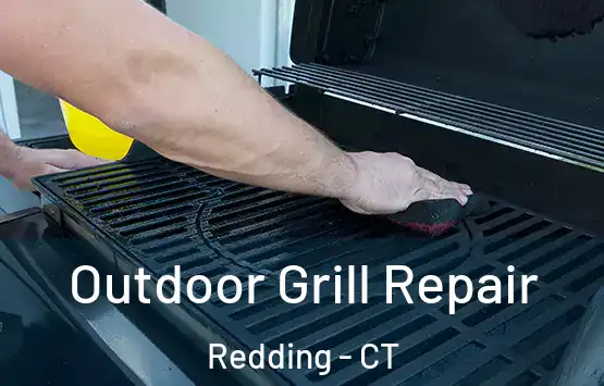  Outdoor Grill Repair Redding - CT