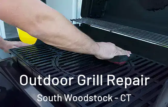  Outdoor Grill Repair South Woodstock - CT