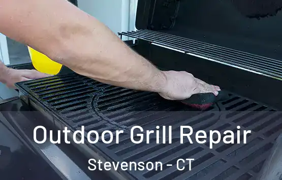  Outdoor Grill Repair Stevenson - CT